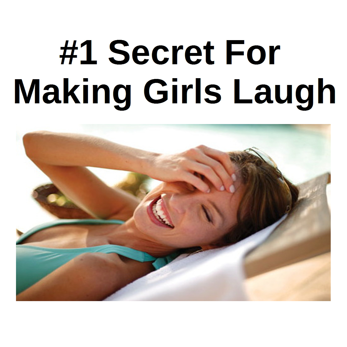 how-to-make-a-girl-laugh-1-secret-to-making-women-laugh